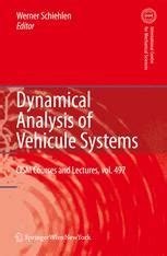 Dynamical Analysis of Vehicle Systems Theoretical Foundations and Advanced Applications 1st Edition Reader