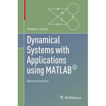 Dynamical Systems with Applications using MATLAB 1st Edition PDF