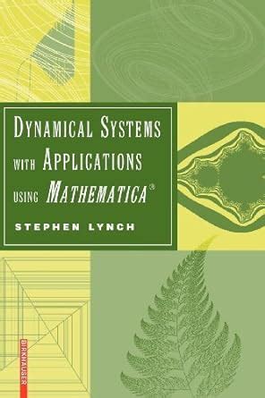 Dynamical Systems with Applications using MathematicaÂ® 1st Edition Kindle Editon