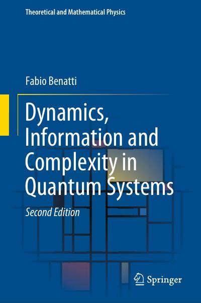 Dynamics, Information and Complexity in Quantum Systems Kindle Editon