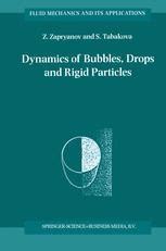 Dynamics of Bubbles, Drops and Rigid Particles Kindle Editon