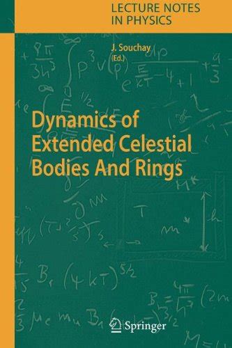 Dynamics of Extended Celestial Bodies And Rings 1st Edition Epub