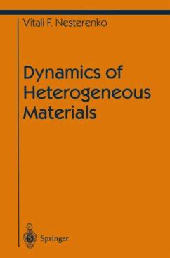 Dynamics of Heterogeneous Materials 1st Edition PDF