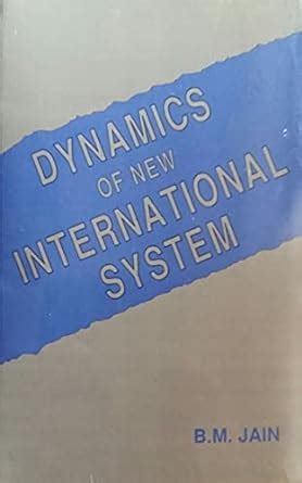 Dynamics of New International System Epub