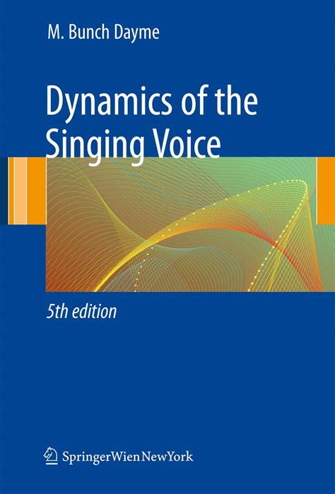 Dynamics of the Singing Voice 5th Edition PDF