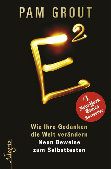 E² Wie Ihre Gedanken die Welt verändern German Edition Epub