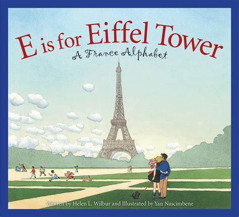 E is for Eiffel Tower A France Alphabet Doc