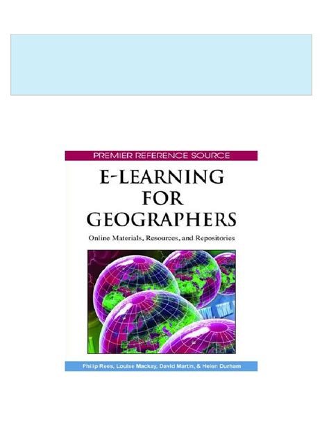 E-Learning for Geographers Online Materials Resources and Repositories Kindle Editon