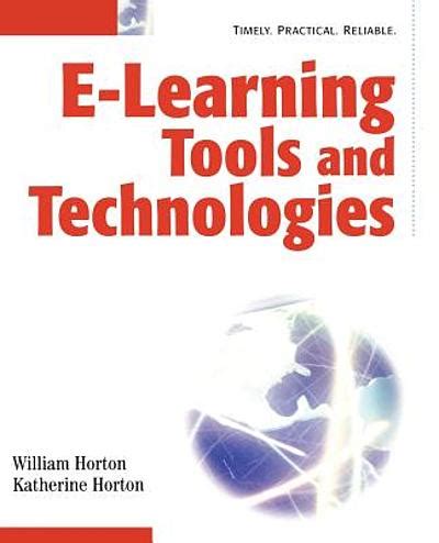 E-learning Tools and Technologies: A consumer's guide for trainers Doc