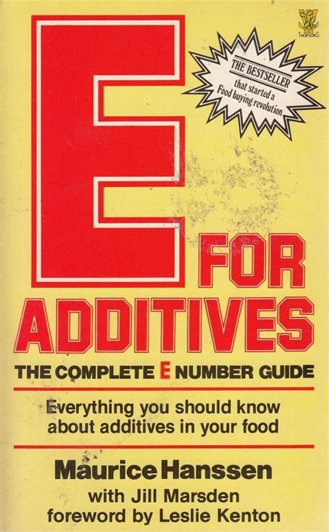 E. FOR ADDITIVES: THE COMPLETE E NUMBER GUIDE Ebook PDF