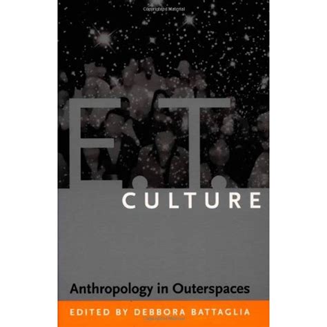 E.T. Culture Anthropology in Outerspaces Epub