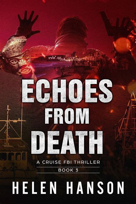 ECHOES FROM DEATH A Cruise FBI Thriller The Cruise FBI Thriller Series Reader