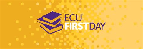 ECU First Day Program: A Comprehensive Guide to Your First Day at ECU
