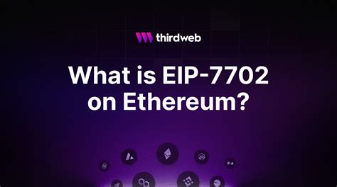 EIP 7702: The Next Big Leap in Ethereum's Evolution