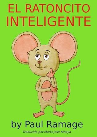 EL RATONCITO INTELIGENTE libro con ilustraciones Spanish Edition Epub