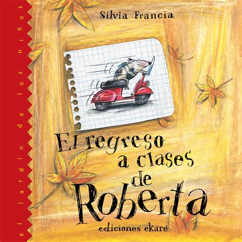 EL REGRESO A CLASES DE ROBERTA: Download free PDF ebooks about EL REGRESO A CLASES DE ROBERTA or read online PDF viewer. Search PDF