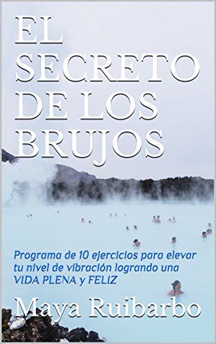 EL SECRETO DE LOS BRUJOS Ebook Kindle Editon