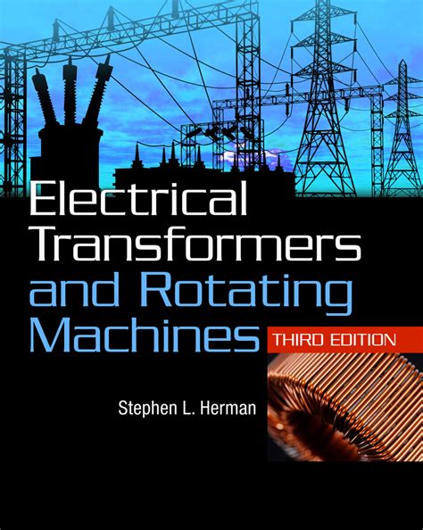 ELECTRIC MACHINERY AND TRANSFORMERS 3RD EDITION SOLUTION MANUAL Ebook Reader