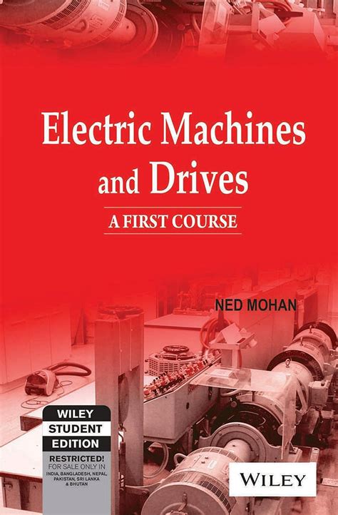 ELECTRIC MACHINES AND DRIVES A FIRST COURSE SOLUTIONS Ebook Doc