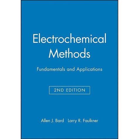 ELECTROCHEMICAL METHODS FUNDAMENTALS AND APPLICATIONS STUDENT SOLUTIONS MANUAL 2ND EDITION Ebook Epub
