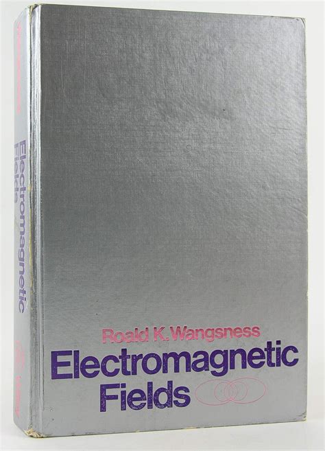 ELECTROMAGNETIC FIELDS WANGSNESS ANSWERS TO PROBLEMS Ebook Reader