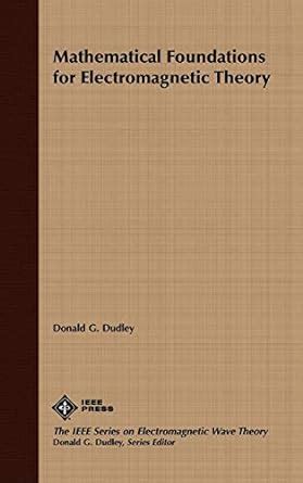 ELECTROMAGNETIC THEORY BY DONALD DUDLEY SOLUTION MANUAL Ebook PDF