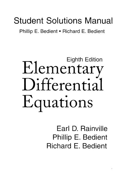 ELEMENTARY DIFFERENTIAL EQUATIONS RAINVILLE BEDIENT SOLUTIONS MANUAL Ebook Doc