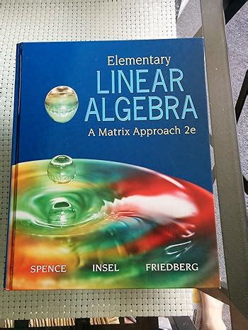 ELEMENTARY LINEAR ALGEBRA A MATRIX APPROACH 2E Ebook Reader