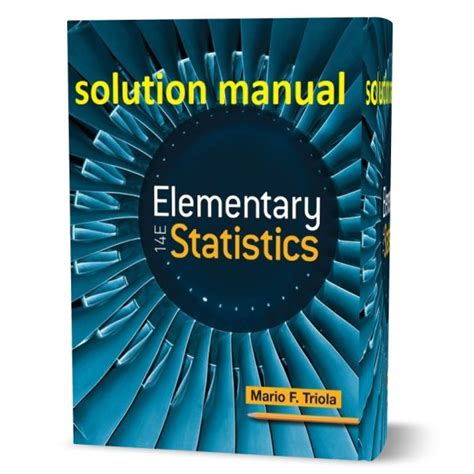 ELEMENTARY STATISTICS TRIOLA SOLUTION MANUAL Ebook Epub