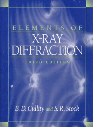 ELEMENTS OF X RAY DIFFRACTION CULLITY SOLUTION MANUAL Ebook Kindle Editon