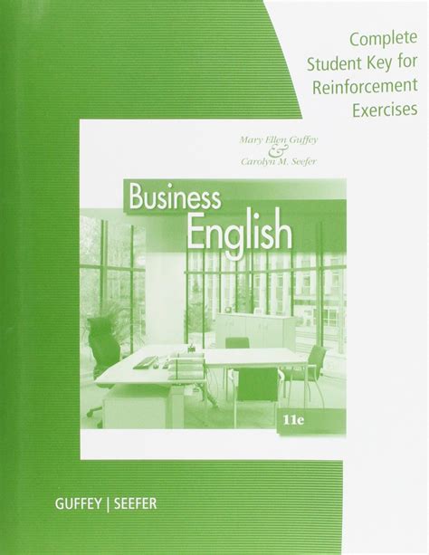 ELLEN GUFFEY BUSINESS ENGLISH 11E ANSWER KEY Ebook Epub