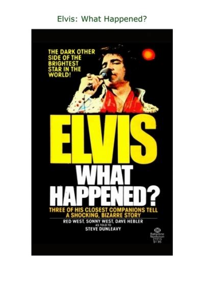 ELVIS WHAT HAPPENED: Download free PDF books about ELVIS WHAT HAPPENED or use online PDF viewer PDF Epub