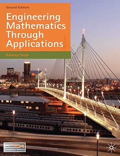 ENGINEERING MATHEMATICS THROUGH APPLICATIONS 2ND EDITION Ebook Reader