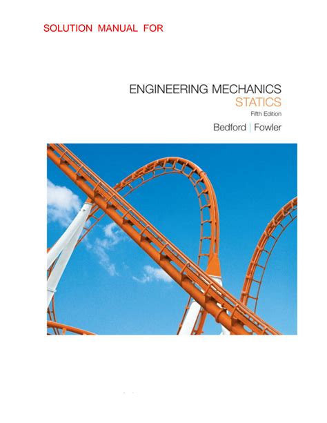 ENGINEERING MECHANICS DYNAMICS 5TH EDITION BEDFORD FOWLER SOLUTIONS  MANUAL PDF Ebook Epub
