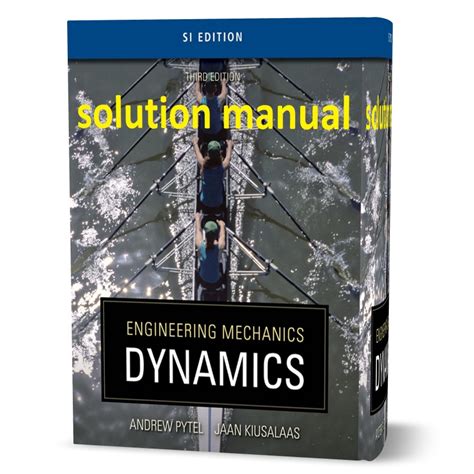 ENGINEERING MECHANICS DYNAMICS SIXTH SOLUTION MANUAL PYTEL Ebook Kindle Editon