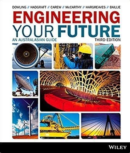 ENGINEERING YOUR FUTURE AN AUSTRALASIAN GUIDE Ebook Kindle Editon