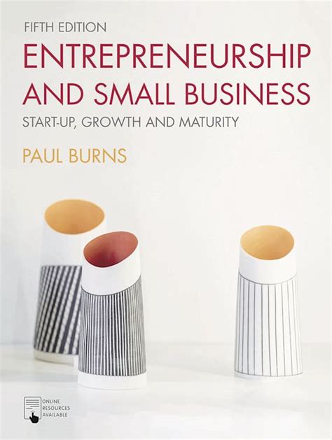 ENTREPRENEURSHIP AND SMALL BUSINESS BURNS 3RD EDITION Ebook Reader