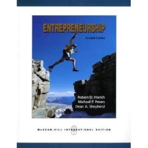 ENTREPRENEURSHIP ROBERT D HISRICH SEVENTH EDITION FREE Ebook Kindle Editon