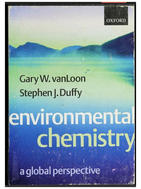 ENVIRONMENTAL CHEMISTRY A GLOBAL PERSPECTIVE GARY W PDF Reader