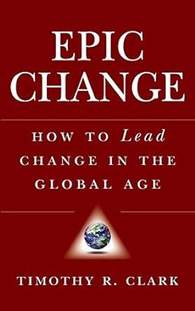 EPIC Change: How to Lead Change in the Global Age Doc
