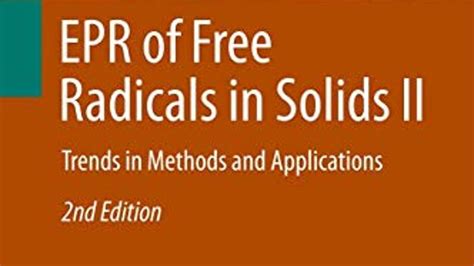EPR of Free Radicals in Solids Trends in Methods and Applications Reader