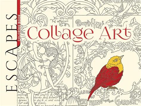 ESCAPES Collage Art Coloring Book Adult Coloring Reader