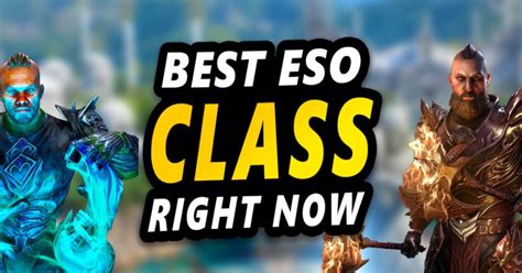 ESO Class Tier List: The Ultimate Guide to Ranking Classes in 2023