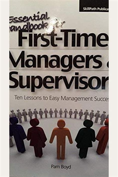 ESSENTIAL HANDBOOK FOR FIRST TIME MANAGERS AND SUPERVISORS Ebook Doc