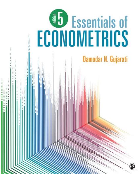 ESSENTIALS OF ECONOMETRICS BY DAMODAR GUJARATI AND DAWN PORTER 4TH EDITION: Download free PDF ebooks about ESSENTIALS OF ECONOME Kindle Editon