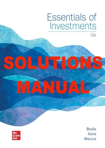 ESSENTIALS OF INVESTMENTS SOLUTIONS MANUAL PDF Ebook Reader