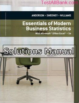 ESSENTIALS OF MODERN BUSINESS STATISTICS 5TH EDITION SOLUTIONS Ebook Reader