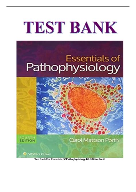 ESSENTIALS OF PATHOPHYSIOLOGY TEST BANK QUESTIONS Ebook Doc