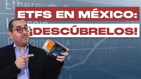 ETFs en México: A Comprehensive Guide