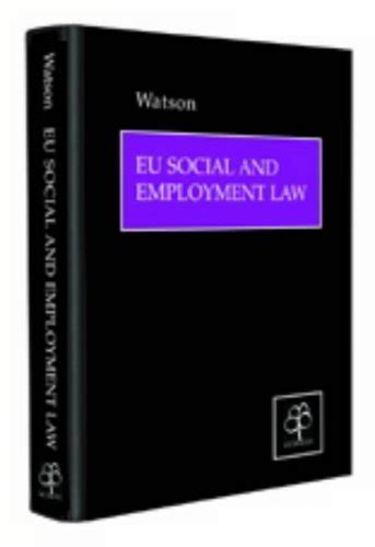 EU Social and Employment Law: Policy and Practice in an Enlarged Europe Kindle Editon